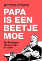 Productafbeelding Papa is een beetje moe