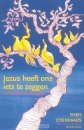 Productafbeelding Jezus heeft ons iets te zeggen