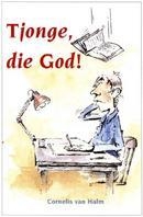 Productafbeelding Tjonge, die God!