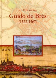 Productafbeelding Guido de Brès 1522 - 1567