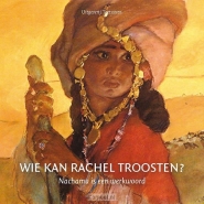 Productafbeelding Wie kan rachel troosten?