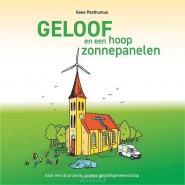 Productafbeelding Geloof en een hoop zonnepanelen